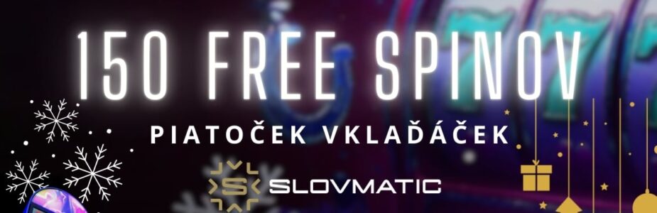 150 FS v Slovmatic kasíne