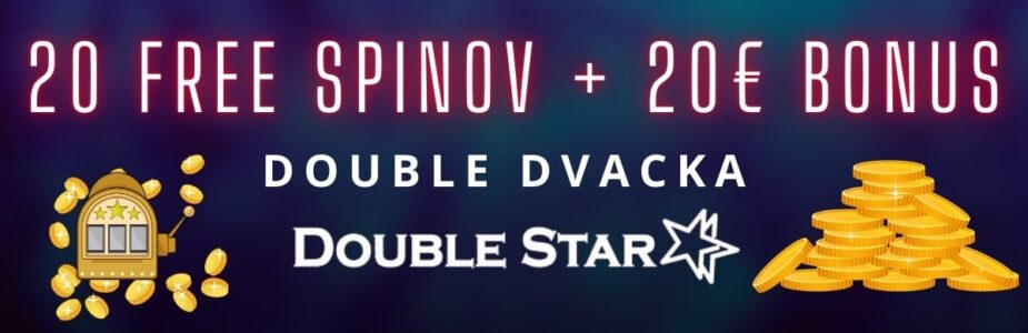 20 FS + 20 € bonus v DoubleStar kasíne