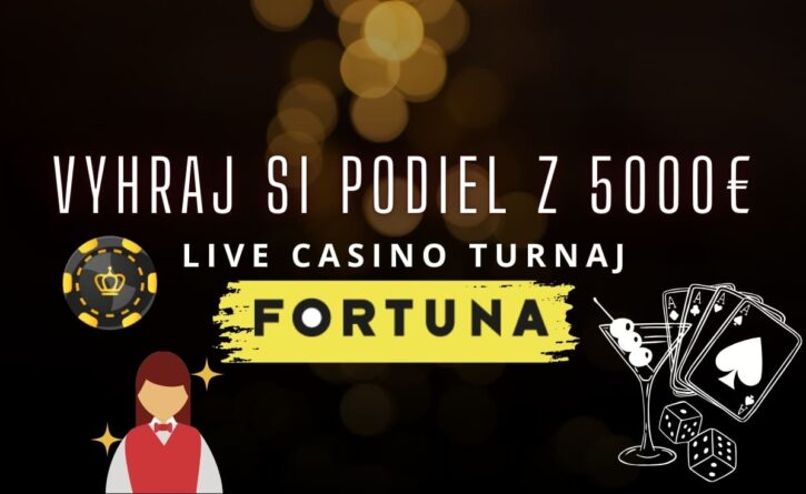 Live casino turnaj vo Fortune