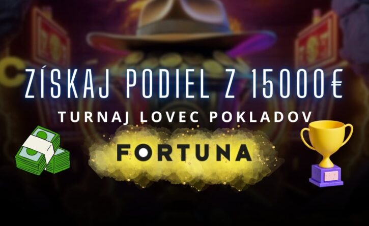 Turnaj lovec pokladov vo Fortune