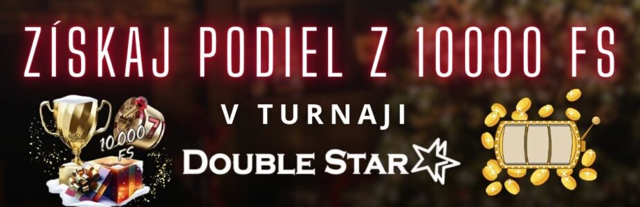 Turnaj o 10 000 FS v DoubleStar kasíne