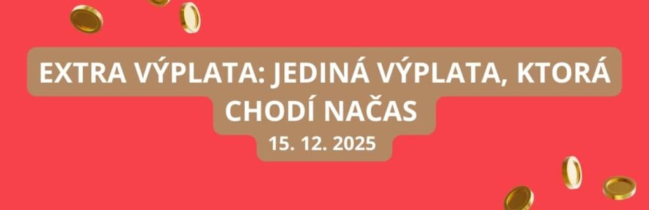 Žrebovanie Extra výplaty sa blíži