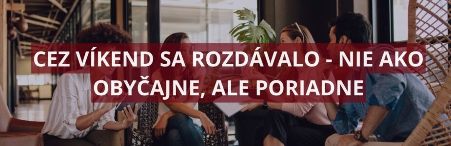 Cez víkend sa vrece s výhrami nad Slovenskom akoby roztrhlo