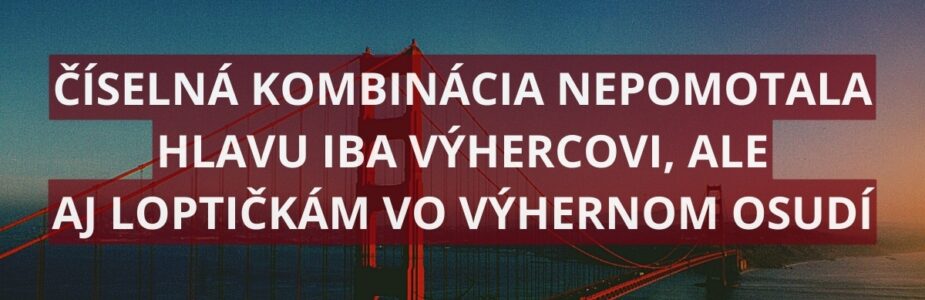 Muž z USA vyhral vďaka číselnej kombinácii, ktorú si vsadil vďaka manželke