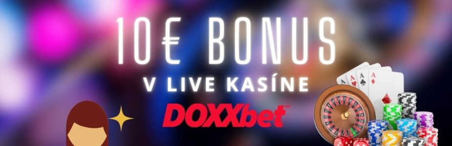 10 bonus v live kasíne v Doxxbet