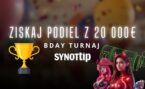 BDAY turnaj v Synottipe: Zabojuj o podiel z 20 000 €