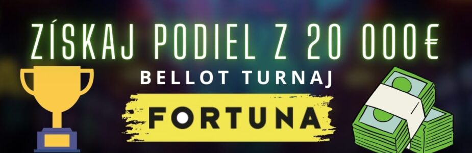 Bellot turnaj vo Fortune