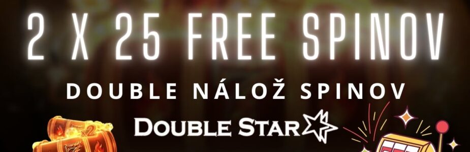 Double nálož spinov v DoubleStar kasíne