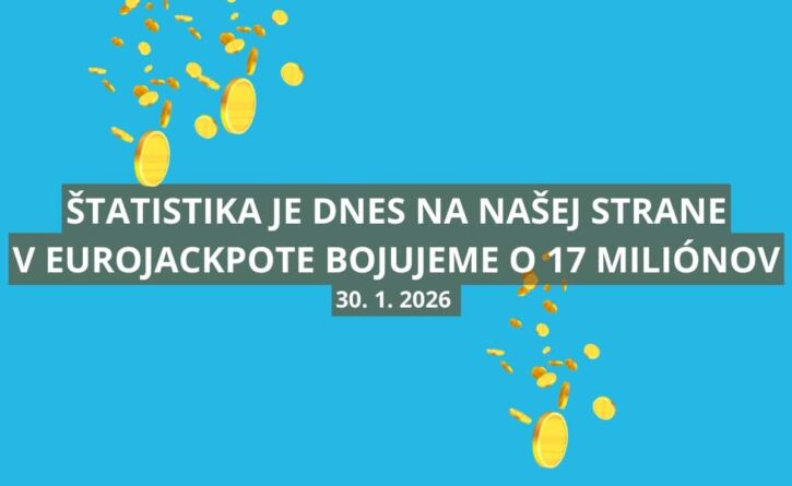 Eurojackpotová uzávierka vrcholí o pár hodín