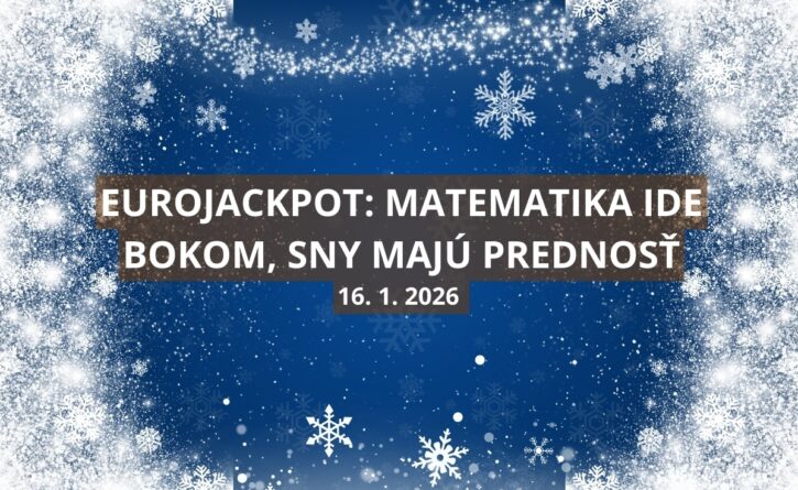 Eurojackpotové osudie sa napĺňa stále viac