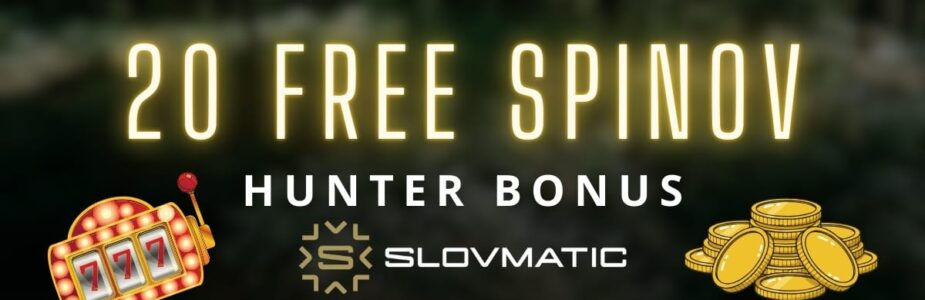 Hunter bonus - 20 free spinov v Slovmatic kasíne