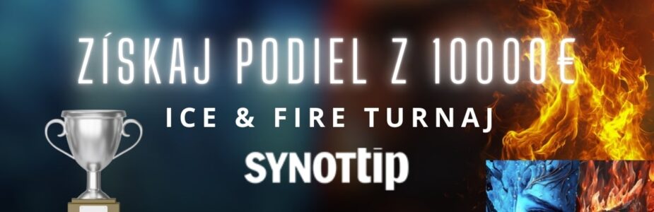 Ice a Fire v Synottip kasíne
