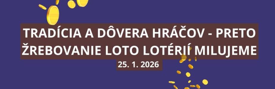 Loto žrebovania milujú generácie Slovákov