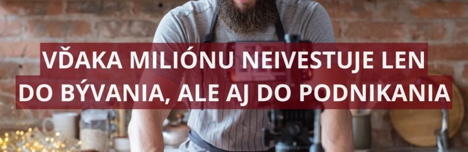 Michal z Moravy si splní aj podnikateľské sny