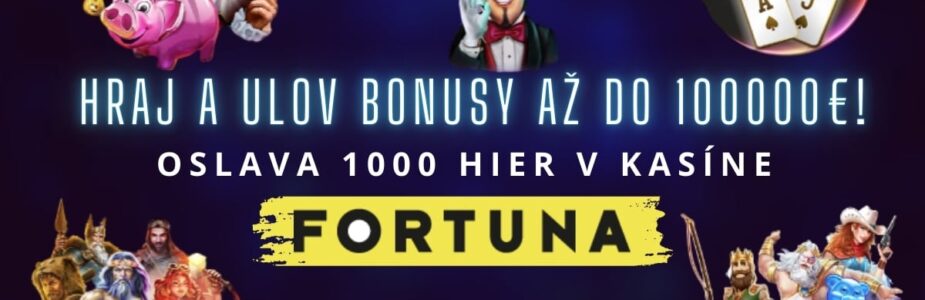 Oslava 1000 hier vo Fortune