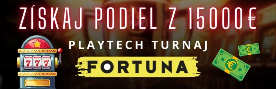 Playtech turnaj vo Fortune