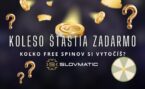 Utorkové koleso šťastia ZADARMO v Slovmatic