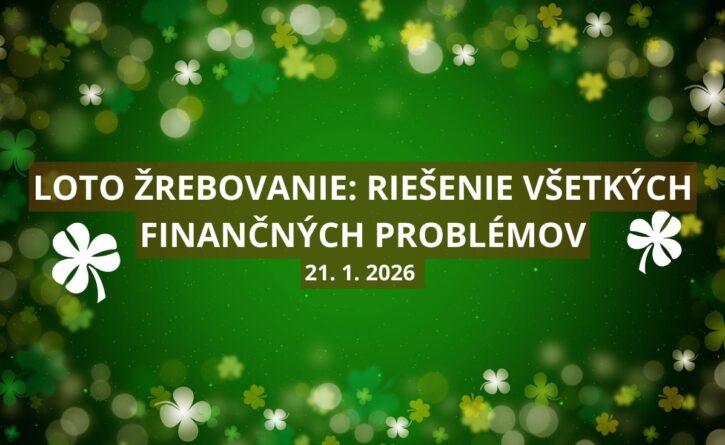 Uzávierka Loto žrebovaní nastane o 18:00 hodine