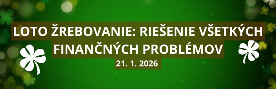 Uzávierka Loto žrebovaní nastane o 18:00 hodine