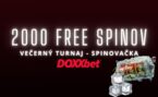 Spinovačka: Večerné turnaje v DOXXbet