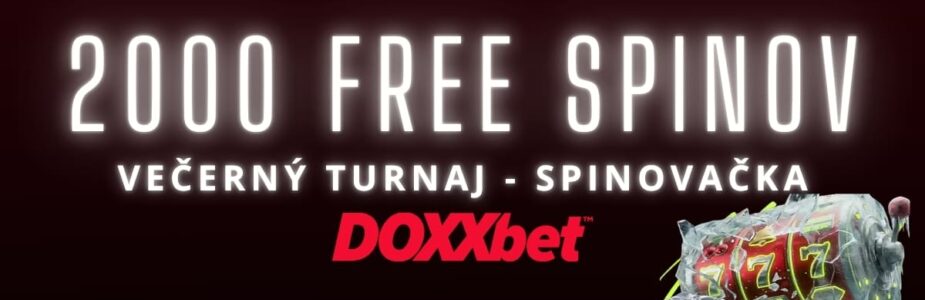Večerný turnaj - Spinovačka v Doxxbet kasíne
