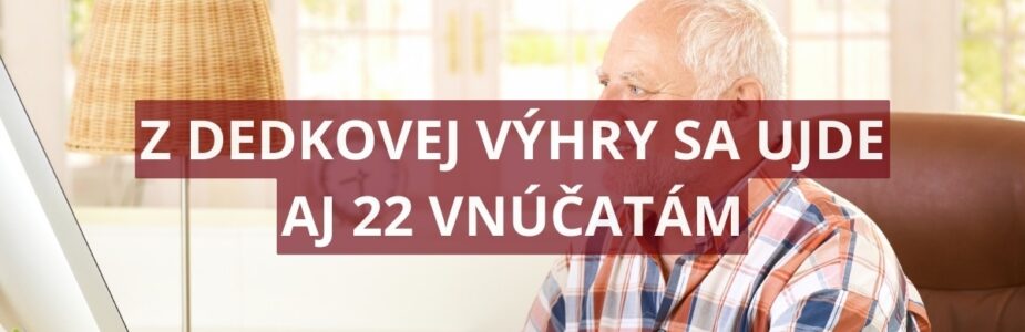 Americký senior zotrel výhru, z ktorej sa ujde aj vnúčatám