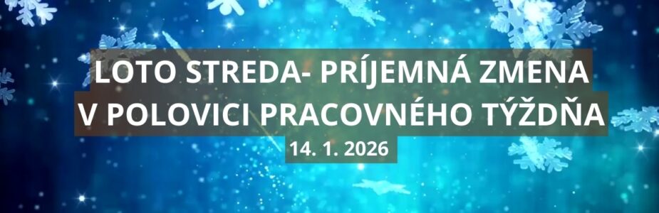 Počas Loto žrebovania je tu znova šanca na totálne nový začiatok