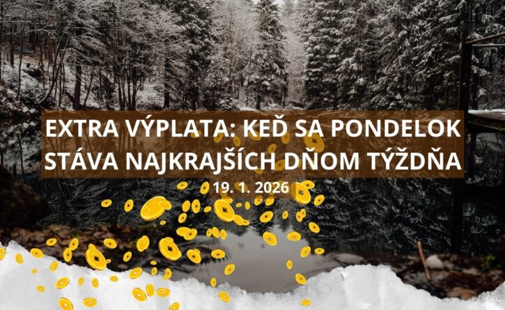 V pondelkovom žrebovaní Extra výplaty sa bude znova rozdávať