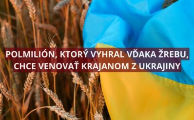 Výherca chce byť súcitný so svojimi spoluobčanmi z Ukrajiny