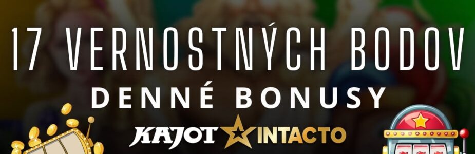 17 vernostných bodov v KajotIntacto kasíne