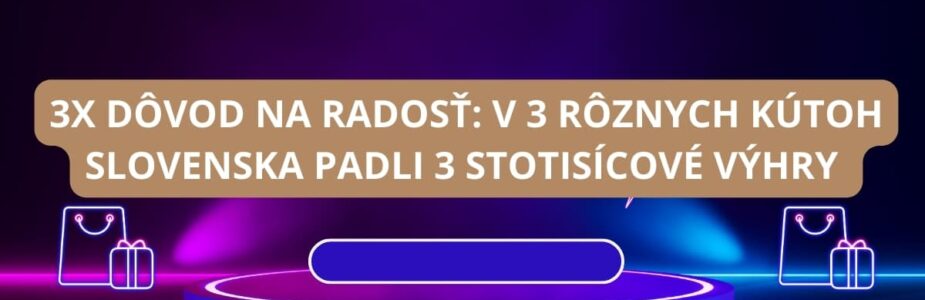 3 výhry na Slovensku