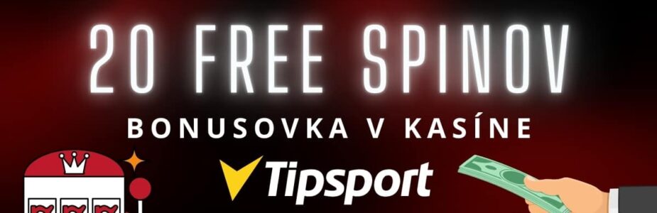 Bonusovka v kasíne - 20 FS v Tipsport kasíne