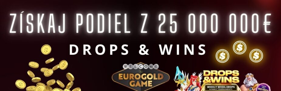 Drops & Wins v Eurogold kasíne