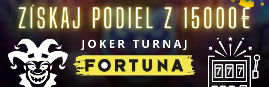 Joker turnaj vo Fortune