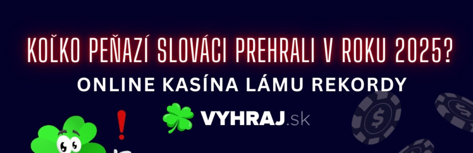 Koľko prehrali Slováci peňazí?