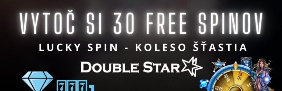 Lucky spin v DoubleStar kasíne