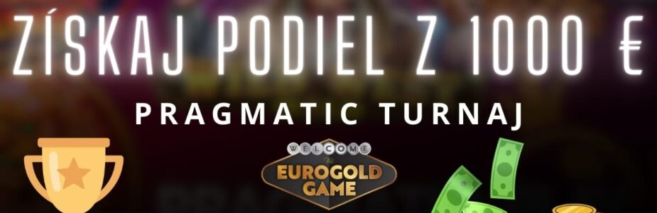 Pragmatic turnaj v Eurogold kasíne