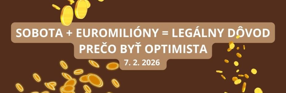 Sobotné žrebovanie Euromiliónov je tu