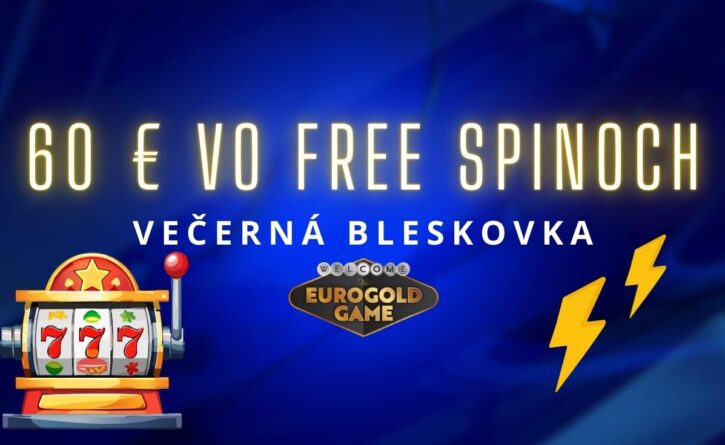 Večerná bleskovka v Eurogold kasíne
