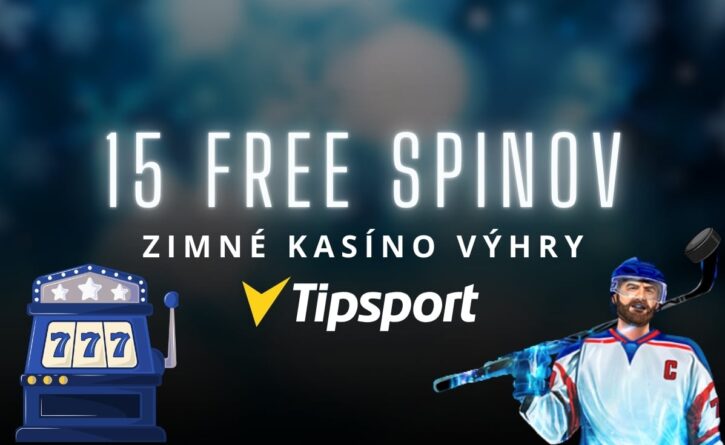Zimné kasíno výhry - 15 FS v Tipsport kasíne