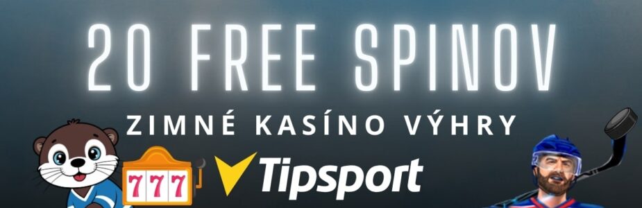 Zimné kasíno výhry - 20 FS v Tipsport kasíne