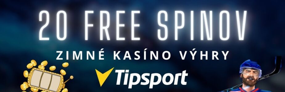 Zimné kasíno výhry - 20 FS v Tipsport kasíne