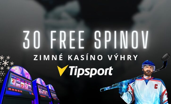 Zimné kasíno výhry - 30 FS v Tipsport kasíne