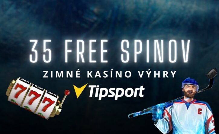 Zimné kasíno výhry - 35 FS v Tipsport kasíne