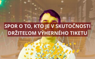 Súdny spor o to, kto je majiteľom výherného tiketu