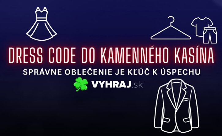 Dress code do kamenného kasína