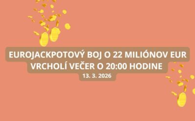 Eurojackpotová mánia vrcholí v piatok večer