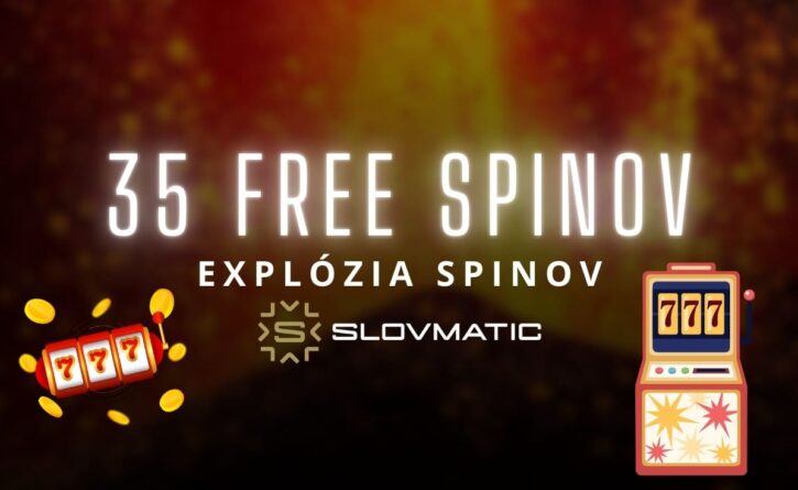 Explózia spinov - 35 free spinov v Slovmatic kasíne
