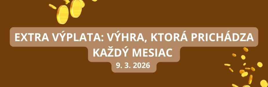 Extra výplata je výplata snov