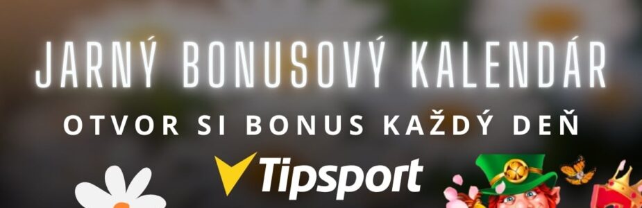 Jarný bonusový kalendár v Tipsport kasíne